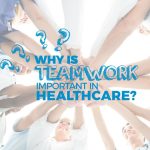 Teamwork why healthcare important luke medical october blog2 thumb video